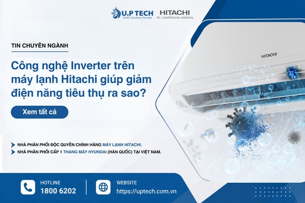 Công nghệ Inverter trên máy lạnh Hitachi giúp giảm điện năng tiêu thụ ra sao?