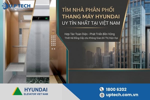 Tìm kiếm nhà phân phối thang máy Hyundai uy tín tại Việt Nam cho dự án của bạn