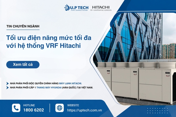 Tối ưu điện năng mức tối đa với hệ thống VRF Hitachi: Bí quyết từ công nghệ máy nén Nhật Bản