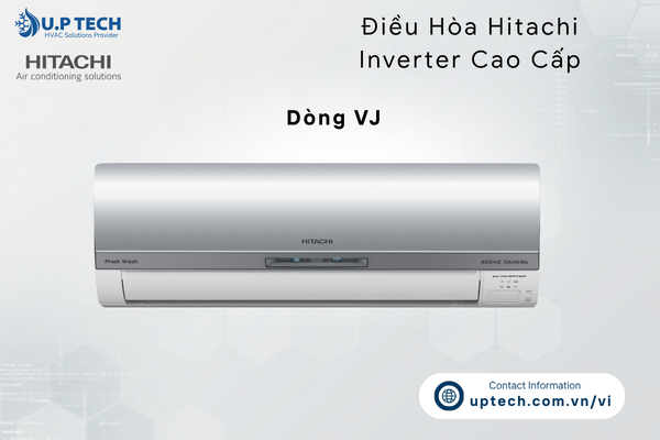 Điều hòa Hitachi Inverter Cao cấp dòng VJ