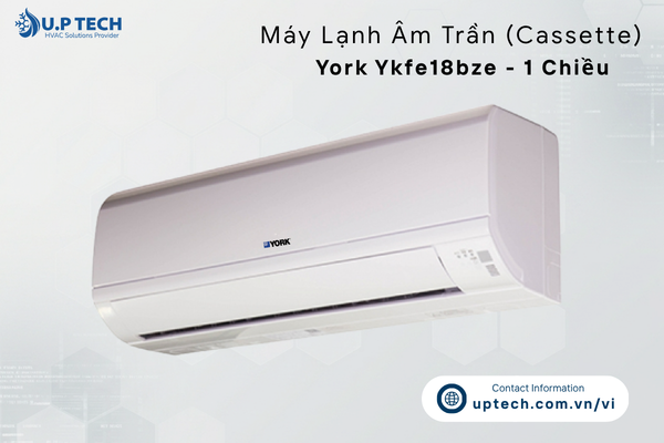 Máy Lạnh Âm Trần (Cassette) York Ykfe18bze - 1 Chiều